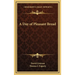 A Day of Pleasant Bread