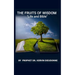 The Fruits of Wisdom, "Bible and life"