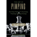 The Art Of Pimping Volume #3 Master's Manual: The Pimps Playbook To Psychology, Pimpology And Pimp Strategy