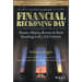 Financial Reckoning Day: Memes, Manias, Booms & Busts ... Investing in the 21st Century