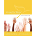 Under His Wings: Truths to Heal Adopted, Orphaned, and Waiting Children's Hearts