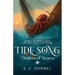 Tide Song, Children of Tayjaru: A fantasy coming of age adventure (Tide Song Duology, Part 2)