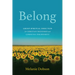 Belong: Group Spiritual Direction for Christian Friendship and Communal Discernment
