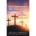 Just Win Baby: THE GAME OF LIFE: 101 Game Changing Christian Devotionals for Young Athletes/Young Adults