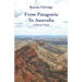 From Patagonia to Australia: Collected Prose