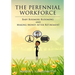 The Perennial Workforce: Baby Boomers Blooming And Making Money After Retirement