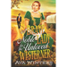 A Brave Noble Lady for the Unloved Westerner: A Western Historical Romance Book