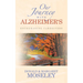Our Journey with Alzheimer's: Encouraging Caregivers