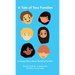 A Tale of Two Families: A Happy Story about Blending Families