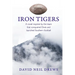 Iron Tigers: A novel inspired by the team that conquered Dixie and launched Southern football