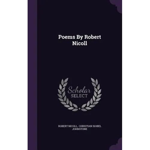 Poems By Robert Nicoll