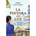 La Pintora de la Luz / The Painter of Light