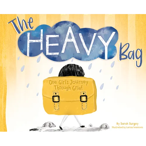 The Heavy Bag: One Girl's Journey Through Grief