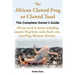 The African Clawed Frog or Clawed Toad. the Complete Owner's Guide. All You Need to Know Including Aquatic Frog Facts, Tank, Food, Care, Breeding, Lif