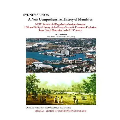 A New Comprehensive History of Mauritius Volume 2: From British Mauritius to the 21st Century - Paperback
