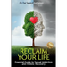 Reclaim Your Life: Essential Guide to Sexual Addiction and Holistic Recovery