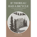 If Thoreau Had a Bicycle: The Art of the Ride