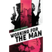 Working for the Man