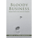 Bloody Business: Missing People and Unsolved Murders