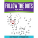 Follow The Dots For Kids: Dot To Dot Extreme Fun