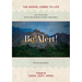 Be Alert! The Gospels Come to Life: Lectio Divina with the Sunday Gospel Readings