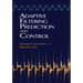 Adaptive Filtering Prediction and Control