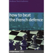 How to Beat the French Defense