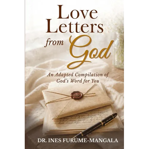 Love Letters from God: An Adapted Compilation of God's Word for You