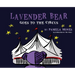 Lavender Bear: Goes to the Circus