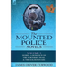 The Mounted Police Novels: Volume 3-Isobel: A Romance of the Northern Trail & the Golden Snare