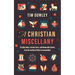 A Christian Miscellany: Terrible Jokes, Curious Facts, and Memorable Quotes from the Garden of Eden to Armageddon