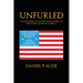 Unfurled: The Founding of the Second Republic of the United States of America