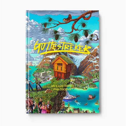 Guttestreker: An Illustrated Philosophy