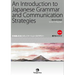 An Introduction to Japanese Grammar and Communication Strategies [Revised Edition]