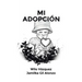 Mi Adopción
