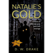 Natalie's Gold: A story of ultimate evil, love and revenge