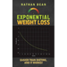 Exponential Weight Loss