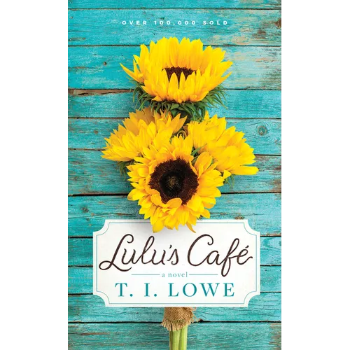 Lulu's Café: A Cozy Small-Town Romance Brimming with Southern Charm, Faith, and Friendship