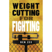 Weight Cutting for Fighting