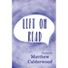 Left on Read: Poems by Matthew Calderwood