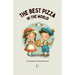 The Best Pizza in the World And Other Bilingual Italian-English Stories for Kids