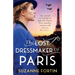 The Lost Dressmaker of Paris: A completely heartbreaking and gripping World War 2 page-turner