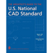 The Architect's Guide to the U.S. National CAD Standard