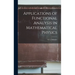 Applications of Functional Analysis in Mathematical Physics