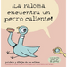 ¡La Paloma Encuentra Un Perro Caliente!