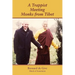 A Trappist Meeting Monks from Tibet