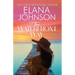 The Waterfront Way: Sweet Romance & Women's Friendship Fiction