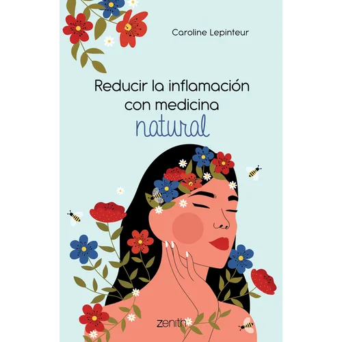 Reducir La Inflamación Con Medicina Natural