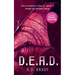 D.E.A.D.