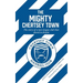 The Mighty Chertsey Town: A year in the life of a non-league club that dared to dream